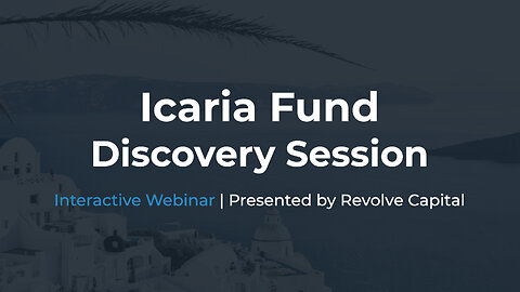 Icaria Fund Discovery Session | Presented by Revolve Capital