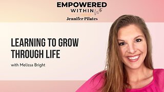 Learning to Grow Through Life | learning to grow life-changing