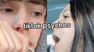 The Psychopaths of TikTok