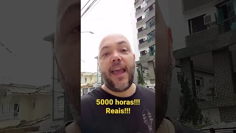 5000 Horas Reais!!! #shorts