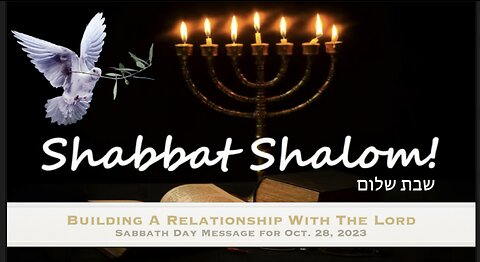 Building A Relationship With the LORD: Sabbath Message 10/28/23