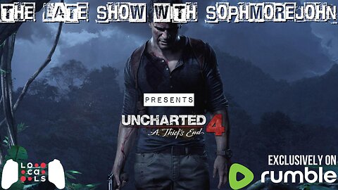 Safety Dance | Episode 6 - Season 2 | Uncharted 4 (PS5) - The Late Show With sophmorejohn