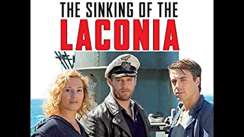 The Sinking of the Laconia.1of2 (2011, WWII Docudrama)