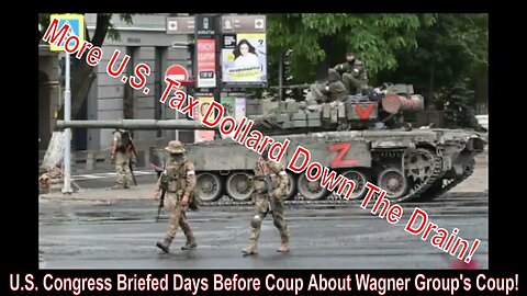 U.S. Congress Briefed Days Before Coup About Wagner Group's Coup!