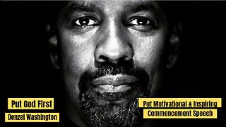 Denzel Washington Motivational Speech | Put God First