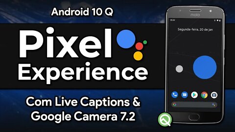 Pixel Experience 10 | Android 10.0 Q | NOVA ATUALIZAÇÃO Com Nova Gcam 7.2 e Live Captions!