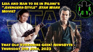 Leia and Han to be in Filoni's "Avengers-style" Star Wars Movie? - TOYG! News Byte - 8th June, 2023