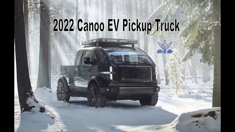 2022 Canoo EV Pickup Truck