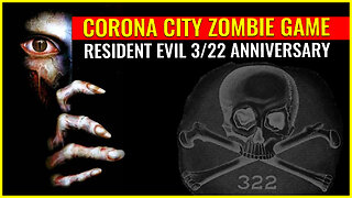 Resident Evil (zombie video game based in CORONA city) anniversary on 3/22