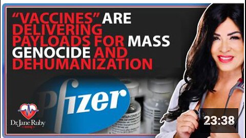 “Vaccines” Are Delivering Payloads For Mass Genocide and Dehumanization