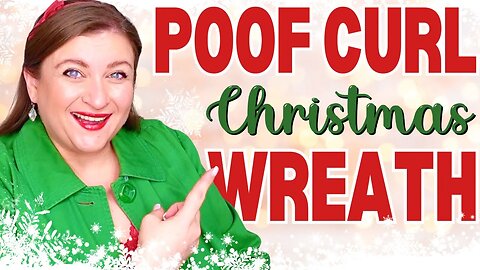 NEW POOF CURL Deco Mesh CHRISTMAS WREATH