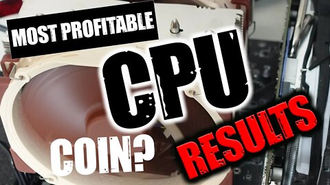 Most Profitable CPU MINING Coin | Here are the Results