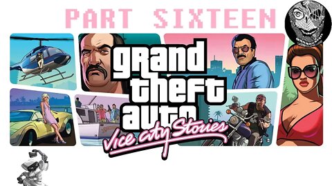 (PART 16) - Grand Theft Auto Vice City Stories [Domestobot]