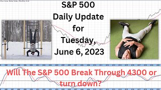 S&P 500 Daily Market Update for Tuesday June 6, 2023