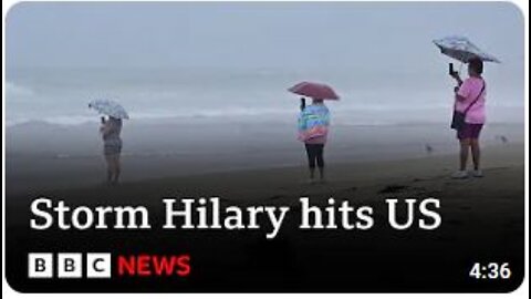 Tropical Storm Hilary hits California with state of emergency declared - BBC News