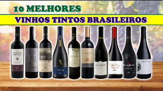 10 Melhores Vinhos Tintos Brasileiros