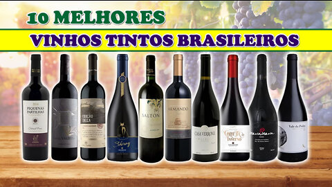 10 Melhores Vinhos Tintos Brasileiros