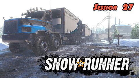 Road-Train Madness [Pt.1] | SnowRunner (Session 27)