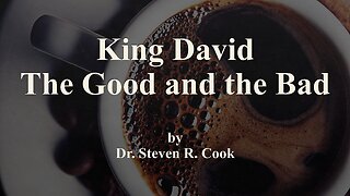 King David: The Good and the Bad