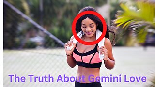 The Truth About Dating Geminis