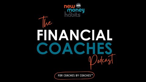 Financial Coaches Podcast Season 2 Trailer