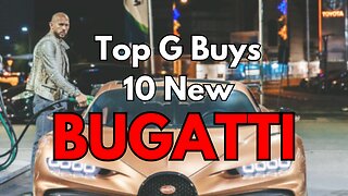 Andrew Tate Bought 10 New Bugattis!!