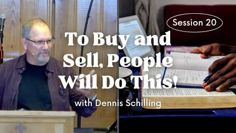 To Buy and Sell, People Will Do This! — Session 20