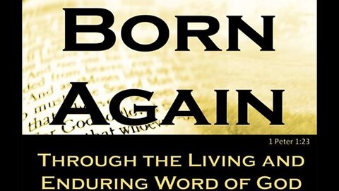 What God has to say about being born again