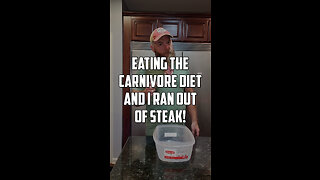 Eating the carnivore diet and I ran out of steak!