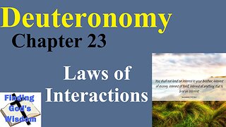 Deuteronomy - Chapter 23: Laws of Interaction