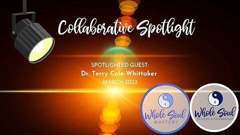 #8 Global Spotlight: Dr. Terry Cole-Whittaker ~ Step #3 ~ Be Willing To Have What You Ask For