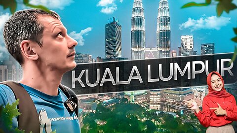 Kuala Lumpur Malaysia. A City that Makes Luxury Affordable! || interesting facts about Kuala Lumpur