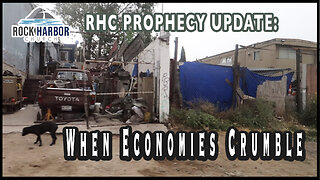 'When Economies Crumble' [Prophecy Update]