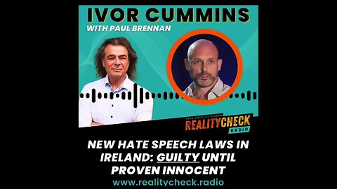 New Hate Speech Laws In Ireland - Guilty Until Proven Innocent