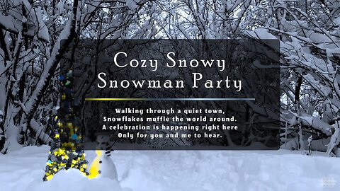 Cozy Snowy Snowman Party – Happy Holidays! - Winter ambience & Instrumental Christmas Music