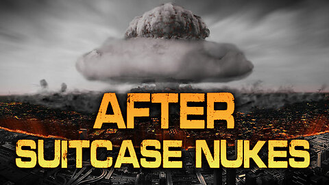 After Suitcase Nukes 06/05/2023