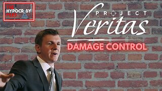 Damage Control From Project Veritas