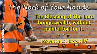 The Work of Your Hands : Redeemed from Toil