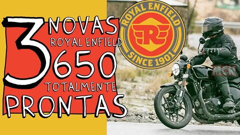 GUARDE seu DINHEIRO PAPAI.. 3 NOVAS Royal Enfield 650 CUSTOM ESTÃO TOTALMENTE PRONTAS