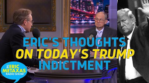 Eric Shares His Thoughts on Today’s Indictment of President Trump