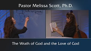 Romans 1:16-32 The Wrath of God and the Love of God - Heaven and Hell #26