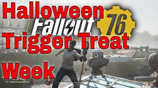 Fallout 76 Halloween Trigger Treating Week