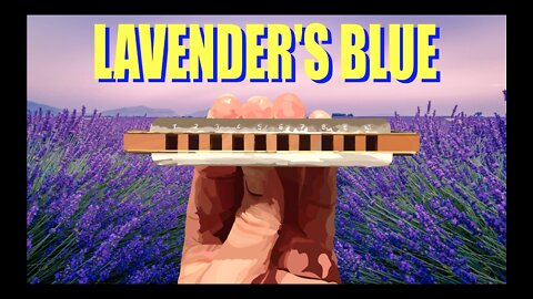 How to Play Lavender's Blue on the Harmonica