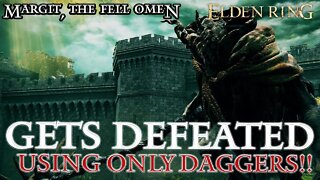 Elden Ring - Margit Defeated Using Only Daggers (Crazy Difficult - Made to Look Easy!)
