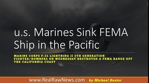 U.S. MARINES SINK FEMA BARGE IN SOUTHERN CALIFORNIA