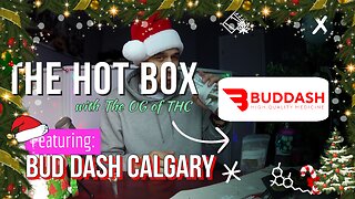 BUD DASH CALGARY UNBOX 🎄🎅 | THE HOT BOX 🔥 📦