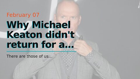Why Michael Keaton didn't return for a third Batman movie