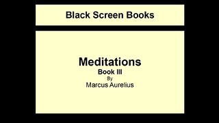 Marcus Aurelius - Meditations - Book 3 (Black Screen)