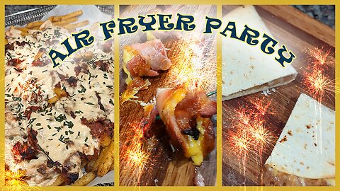 Air Fryer Party: The Best Way To New Years Eve! | The Neighbors Kitchen