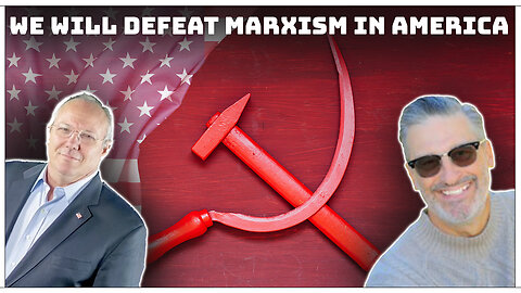 We Will Defeat Marxism In America